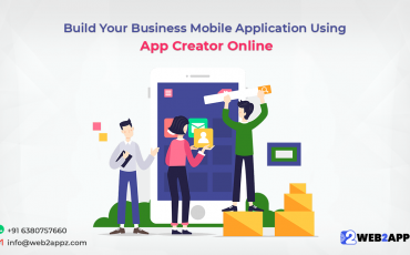 Build Your Business Mobile Application Using App Creator Online - Web2appz