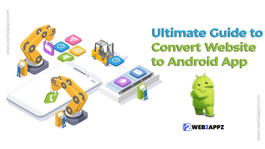 ultimate-guide-to-convert-website-to-android-app