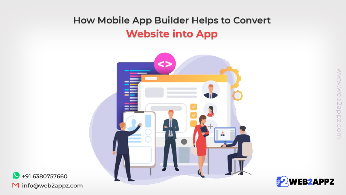 How Mobile App Builder Helps to Convert Website into App