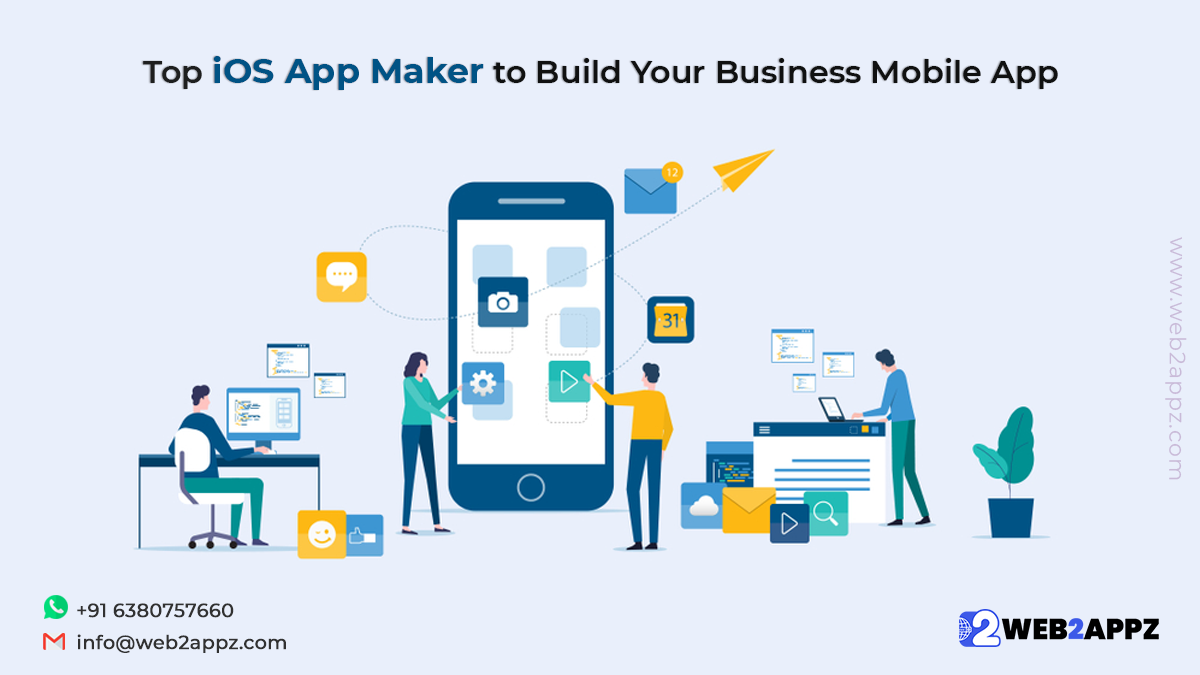 Top iOS App Maker to Build Your Business Mobile App