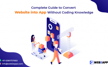 Complete Guide to Convert Website into App Without Coding Knowledge-web2appz
