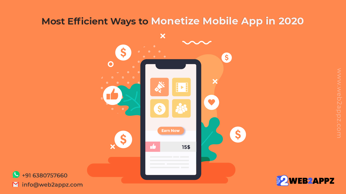 Most Efficient Ways to Monetize Mobile App in 2020-web2appz