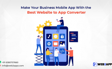 Make Your Business Mobile App with the Best Website to App Converter - Web2appz