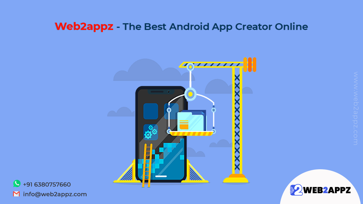 Web2appz - The Best Android App Creator Online Web2appz - The Best Android App Creator Online