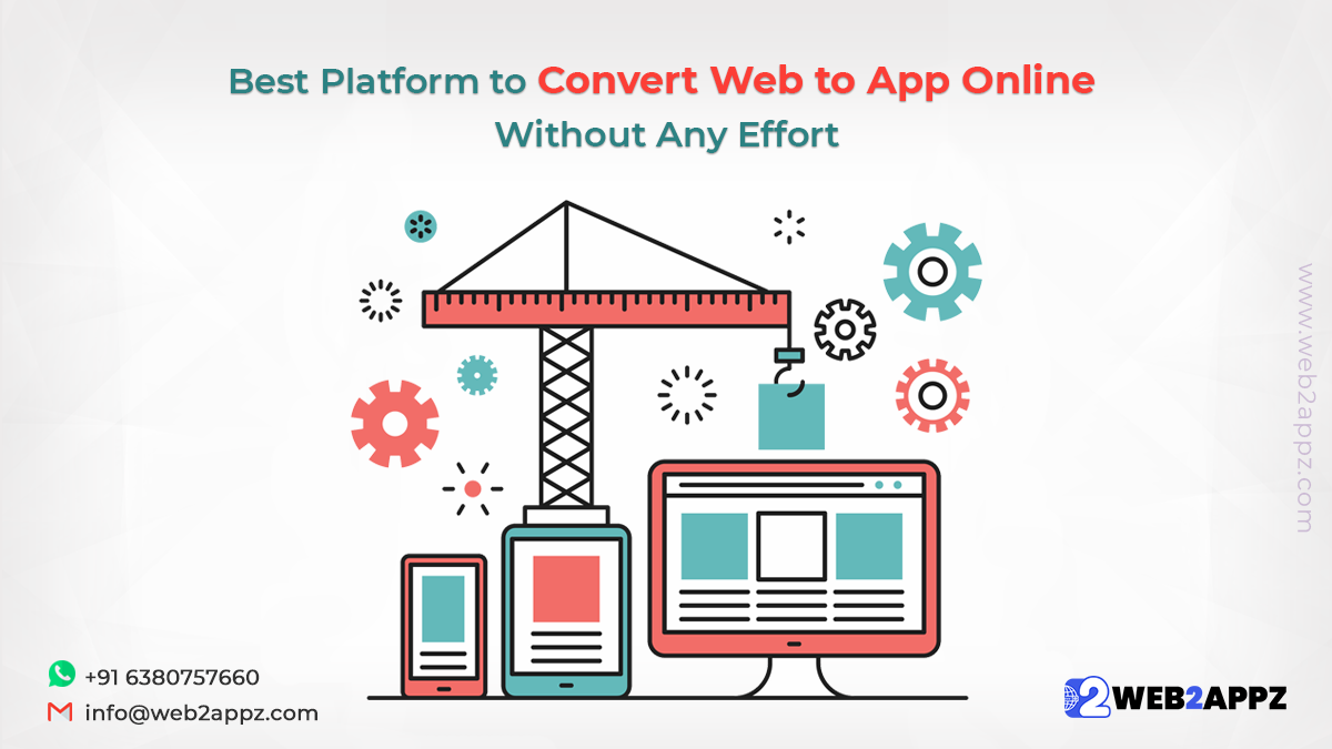 Best Platform to Convert Web to App Online Without Any Effort - Web2appz