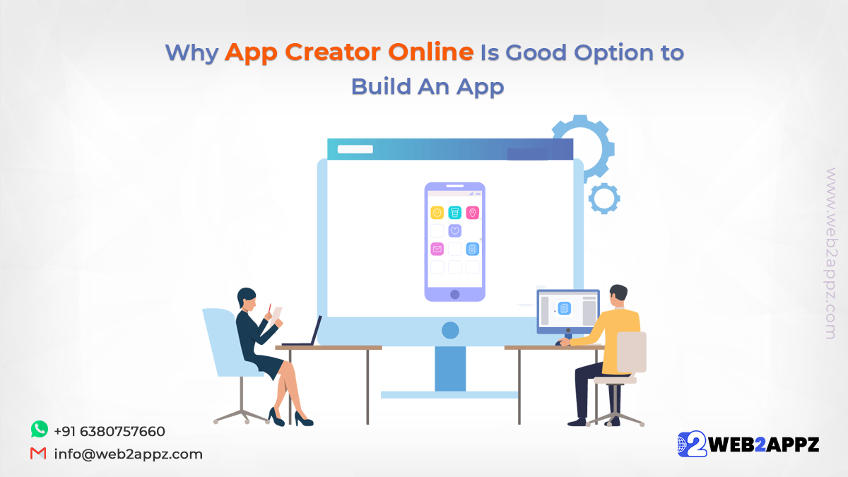 Why App Creator Online Is Good Option to Build An App - Web2appz
