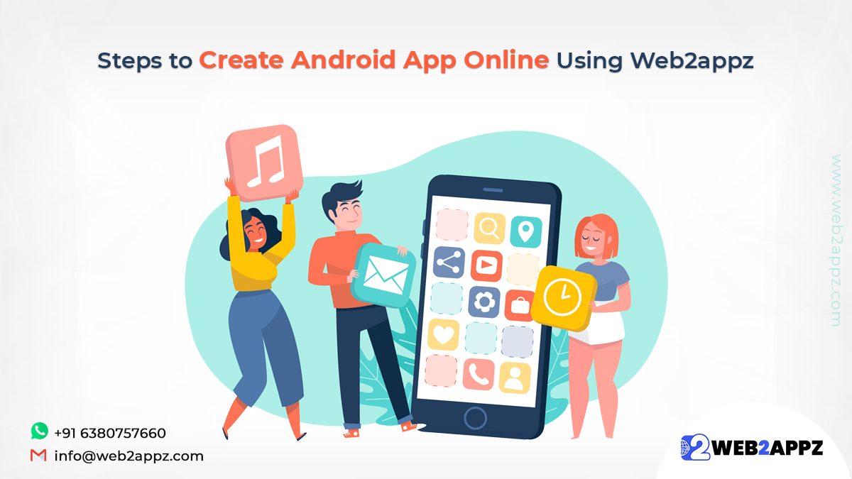 Steps to Create Android App Online Using Web2appz Steps to Create Android App Online Using Web2appz