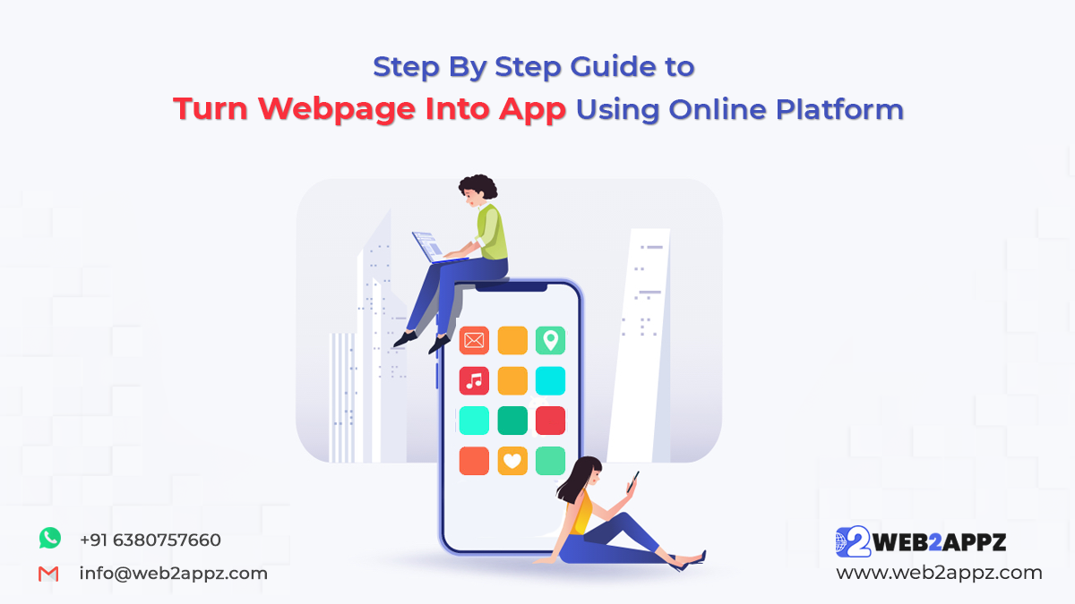 Step By Step Guide to Turn Webpage Into App Using Online Platform - Web2appz