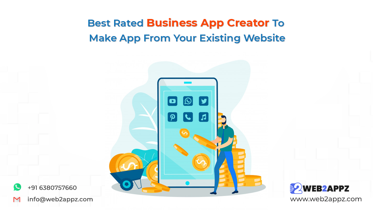 Best Rated Business App Creator to Make App From Your Existing Website - Web2appz