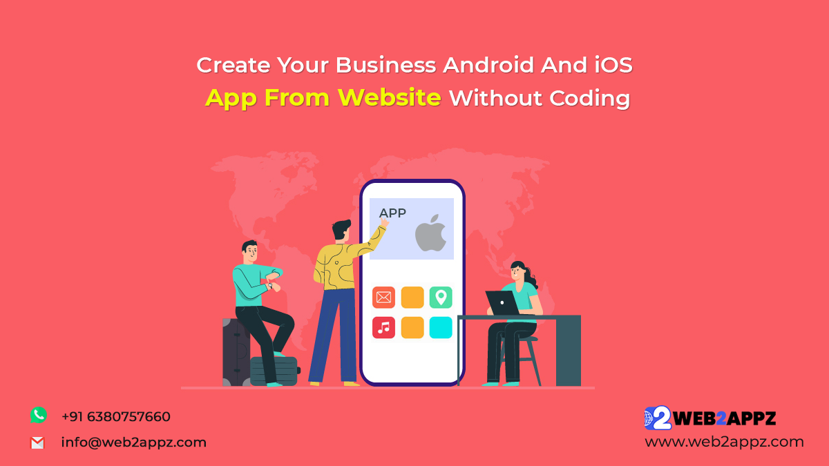 Create Your Business Android And iOS App From Website Without Coding