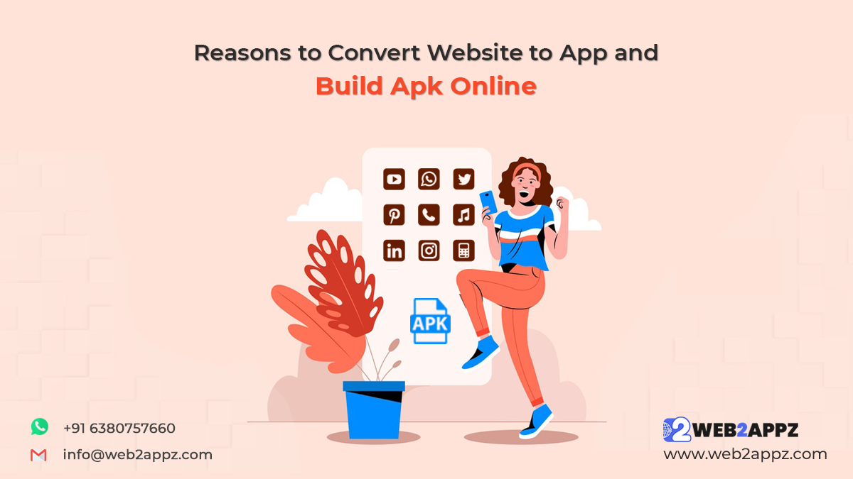 Reasons to Convert Website to App and Build Apk online - Web2appz