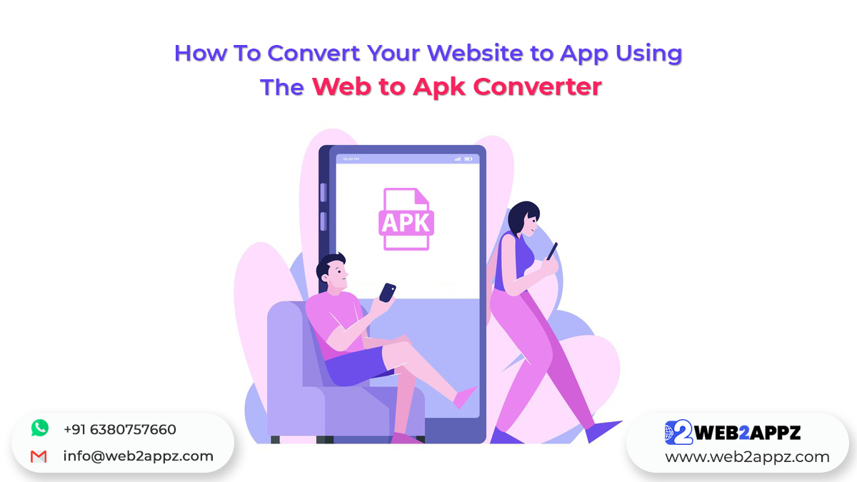 How To Convert Your Website to App Using The Web to Apk Converter - Web2appz