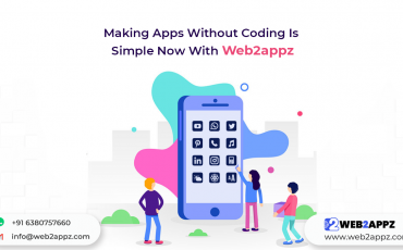 Making Apps Without Coding Is Simple Now With Web2appz