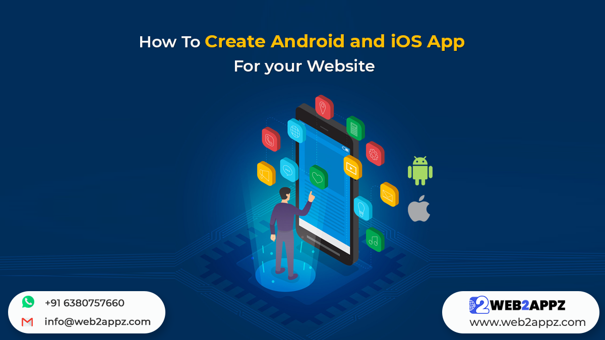 How To Create Android and iOS App For Your Website - Web2appz