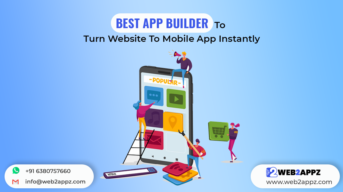 Best App Builder To Turn Website To Mobile App Instantly - Web2appz