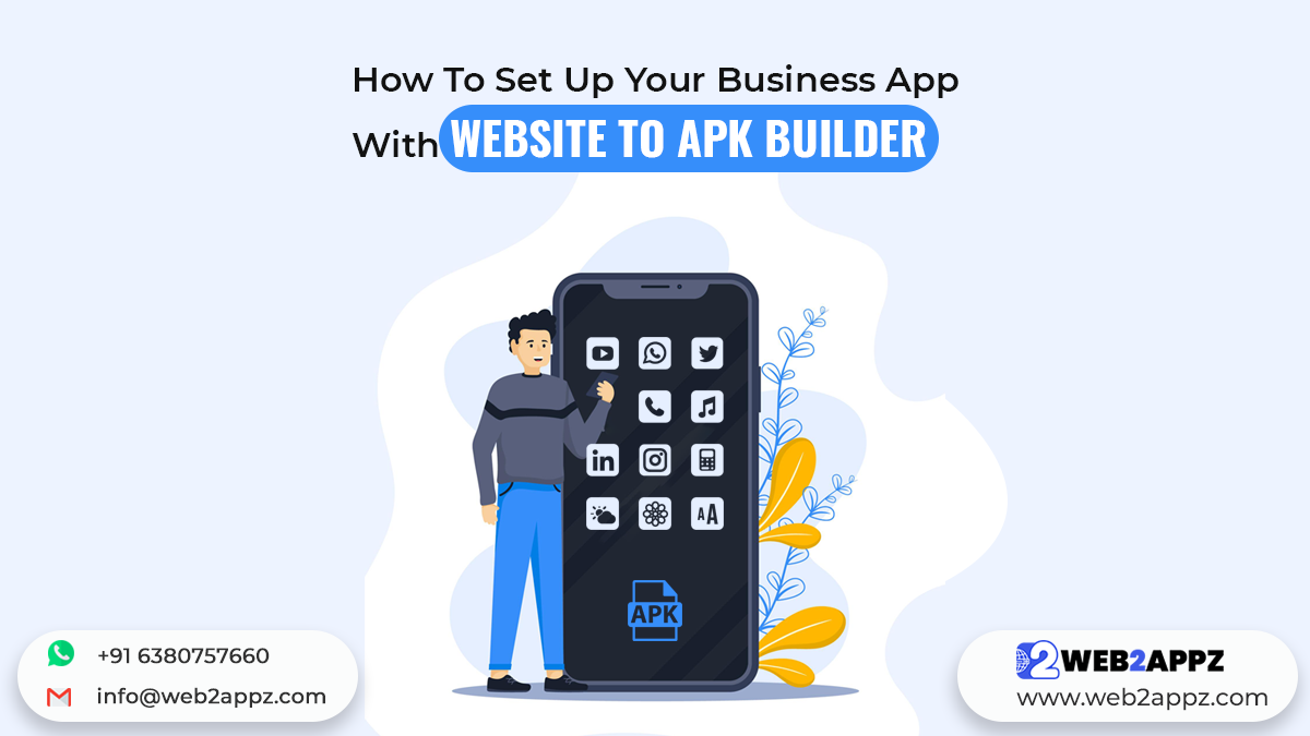 How To Set Up Your Business App With Website To Apk Builder - Web2appz